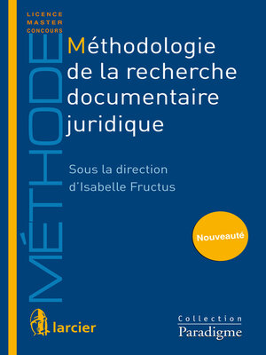 cover image of Méthodologie de la recherche documentaire juridique